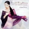 Sarah Brightman & London Symphony Orchestra: Timeless