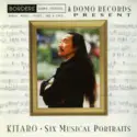 Kitaro: Six Musical Portraits