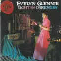 Evelyn Glennie: Light In Darkness