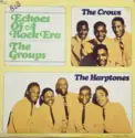 The Crows / The Harptones: Echoes Of A Rock Era