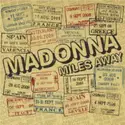 Madonna: Miles Away