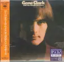 Gene Clark With The Gosdin Brothers: Gene Clark With The Gosdin Brothers