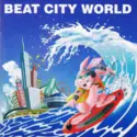 Various: Beat City World