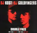 DJ Kost / DJ Goldfingers: Double Face