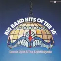 Enoch Light And The Light Brigade: Big Band Hits Of The 30's Vol 2