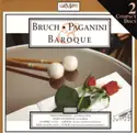Various: Bruch, Paganini & Baroque