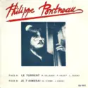 Philippe Pontneau: Le Torrent / Je T'aimerai