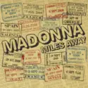 Madonna: Miles Away (Remixes)