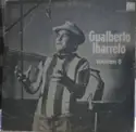 Gualberto Ibarreto: Volumen 6