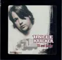 Uncle Kracker: 72 And Sunny