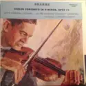 Johannes Brahms - Lotte Warenka, The Hamburg Pro Musica, Walter Jürgens: Violin Concerto In D-Minor, Opus 77