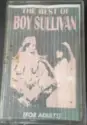 Boy Sullivan: The Best Of Boy Sullivan