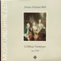Johann Sebastian Bach, Gustav Leonhardt: Goldberg-Variationen Um 1740