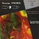 George Enescu, Orchestra Simfonică A Cinematografiei, Constantin Bugeanu: Symphonie No. 2 En La Majeur, Opus 17 = Symphony No. 2 In A Major, Opus 17