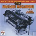 No Artist: L'Art De La Musique Mécanique Vol. 1: La Boïte A Musique (The Art Of Mechanical Music Vol. 1)