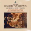 Johann Sebastian Bach, Anne Queffélec, Michel Dalberto, Pascal Devoyon, Jacques Gauthier, Orchestre De Chambre Jean-François Paillard: Concerto Pour 4 Pianos Concertos Pour 3 Pianos