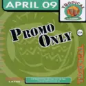 Various: Promo Only Tropical Latin : April 09