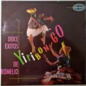 ROMELIO RODRIGUEZ Y La Sonora Mexicana: Yiribongo Doce Exitos de Romelio