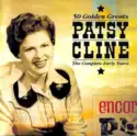 Patsy Cline: 50 Golden Greats - The Complete Early Years