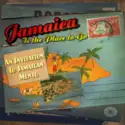 Various: Jamaica Is The Place To Go: An Invitation To Jamaican Mento