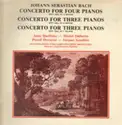 Johann Sebastian Bach, Anne Queffélec, Michel Dalberto, Pascal Devoyon, Jacques Gauthier, Orchestre De Chambre Jean-François Paillard: Concerto For Four Pianos / Concerto For Three Pianos / Concerto For Three Pianos