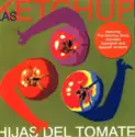 Las Ketchup: Hijas Del Tomate