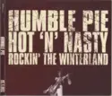 Humble Pie: Hot 'n' Nasty: Rockin' the Winterland