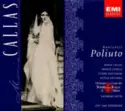 Gaetano Donizetti - Maria Callas, Franco Corelli, Ettore Bastianini, Nicola Zaccaria, Orchestra Del Teatro Alla Scala E Coro Del Teatro Alla Scala, Antonino Votto: Poliuto