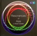 Robert Casteels: Resonances Of Asia