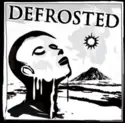 Defrosted: Defrosted