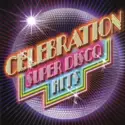 Various: Celebration ~Super Disco Hits~