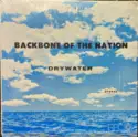 Drywater: Backbone Of The Nation