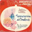 Piccolo Coro Dell'Antoniano Diretto Da Mariele Ventre: Ninna Nanna Di Brahms / Fa La Nanna Angioletto Mio