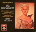 Richard Strauss / Elisabeth Schwarzkopf, Christa Ludwig, Teresa Stich-Randall, Otto Edelmann, Eberhard Wächter / Philharmonia Orchestra & Philharmonia Chorus / Herbert von Karajan: Der Rosenkavalier