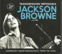 Jackson Browne: Transmission Impossible