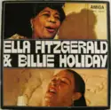 Ella Fitzgerald, Billie Holiday: Ella Fitzgerald & Billie Holiday