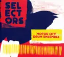 Motor City Drum Ensemble: Selectors 001