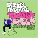 Dizzee Rascal: Tongue N'Cheek
