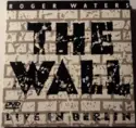 Roger Waters: The Wall: Live In Berlin