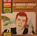 Mario Lanza: Il Grande Caruso