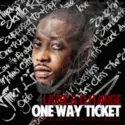 Lazee & DJ Large: One Way Ticket