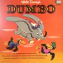 Timothy Mouse: Walt Disney's Story And Songs From Dumbo