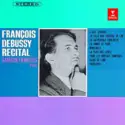Samson François, Claude Debussy: François Debussy Recital