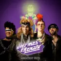 Hermes & Renato: Greatest Hits