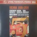 Arnold Schoenberg / Anton Webern / Alban Berg - Antal Dorati, London Symphony Orchestra: Vienna 1908-1914 (Five Pieces For Orchestra, Op. 16 / Five Pieces For Orchestra, Op. 10 / Three Piec