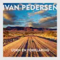 Ivan Pedersen: Uden En Forklaring