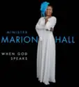 Marion Hall: When God Speaks
