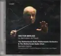 Hector Berlioz / Radio Filharmonisch Orkest & Groot Omroepkoor, Bernard Haitink - Thomas Quasthoff, Charlotte Margiono, Vinson Cole, Jaco Huijpen: La Damnation De Faust