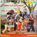 Combo Los Galleros: Combo Los Galleros Vol. 2