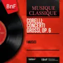 Arcangelo Corelli, I Musici: Corelli: Concerti Grossi, Op. 6